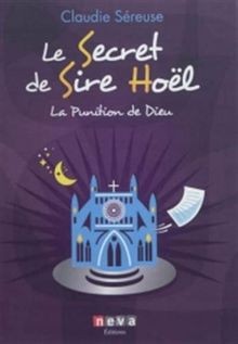 Le secret de Sire Hoël : La punition de Dieu von Claudie... | Buch | Zustand gut