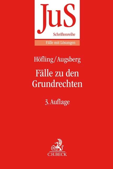 Thumbnail - Wolfram Höfling; Steffen Augsberg / Fälle Zu Den Grundrechten