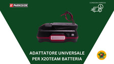 Adattatore universale Parkside X-20 Team LIDL BATTERIA 20v   Saldo