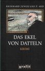 Das Ekel von Datteln : Kriminalroman (sf2t) von Jun... | Buch | Zustand sehr gut
