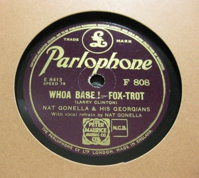 NAT GONELLA Woah Babe - Bring 'em Back Alive - Strange Blues PARLOPHONE 3x 78'er