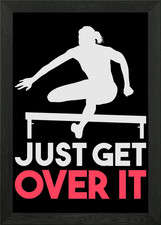 Image of Just Get Over It For Track Framed Wall Art Poster Canvas Print Picture