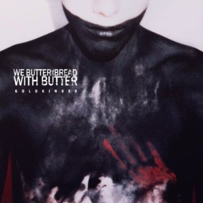 Goldkinder by We Butter the Bread with Butter [Audio CD]