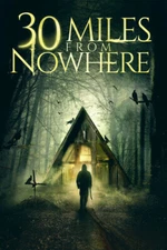 30 Miles from Nowhere - Carrie Preston, Rob Benedict - DVD