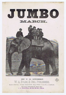 Barnum's Jumbo - now in America - 1882 - engraving - Jumbo March