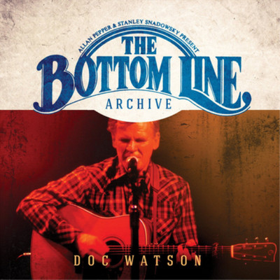 Doc Watson The Bottom Line Archive Series: 2002 (CD) Album