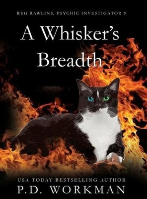 A Whisker's Breadth by P.D. Workman (English) Hardcover Book