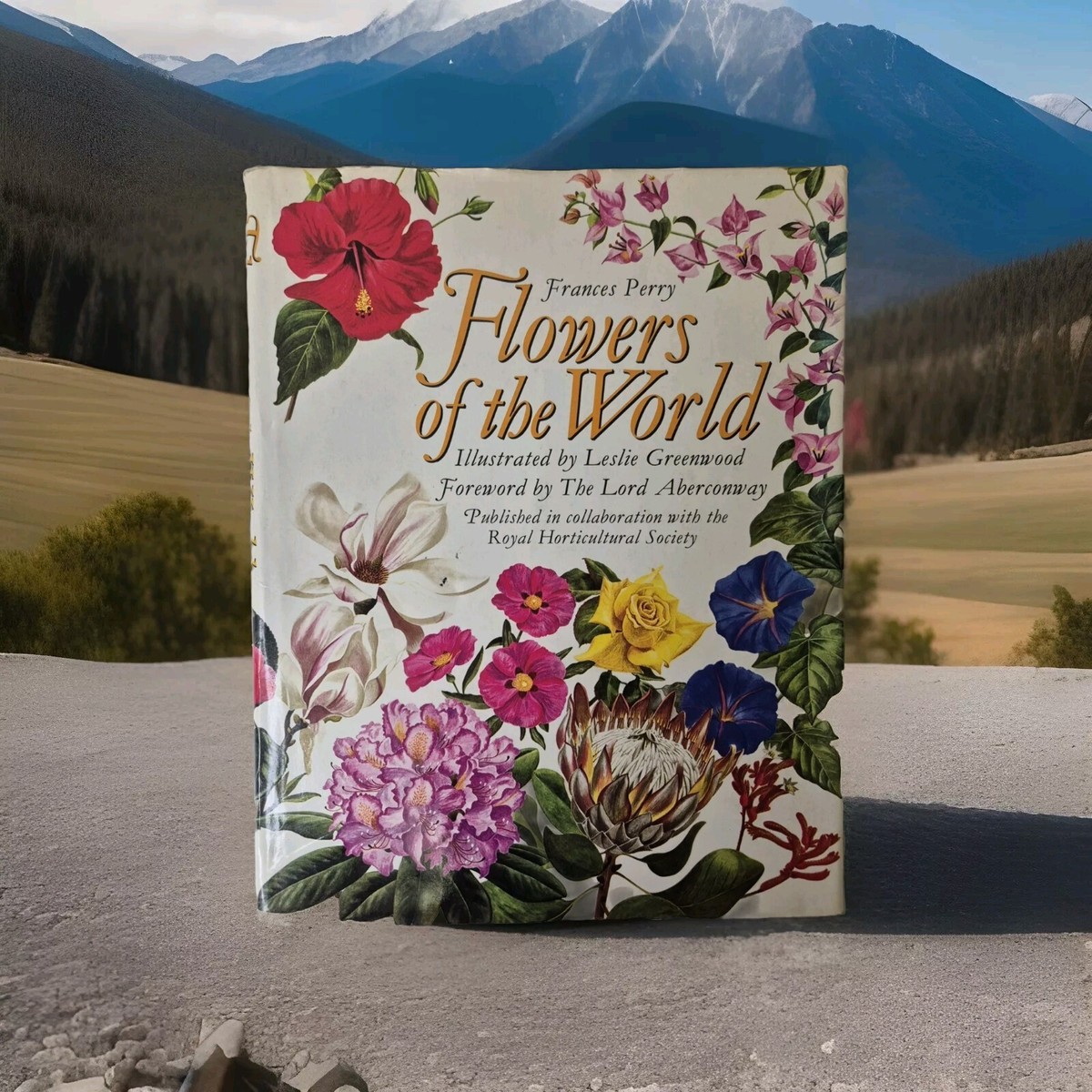 Flowers of the World by Frances Perry 1972 First English Edition