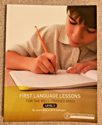 First Language Lessons Level 3: Instructor Guide Jessie Wise Sara Buffington