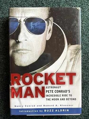 Rocketman: Astronaut Pete Conrad's - Hardcover, by Conrad Nancy; Klausner - Good