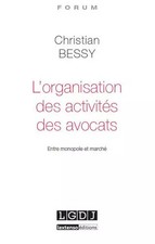 L'Organisation der Anwaltstätigkeit., Christian Bessy