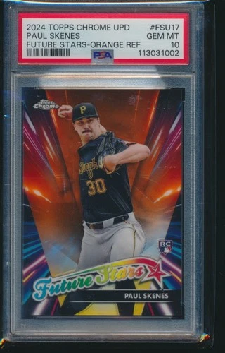 PSA 10 PAUL SKENES 2024 Topps Chrome Future Star ORANGE REFRACTOR/25 RC GEM MINT
