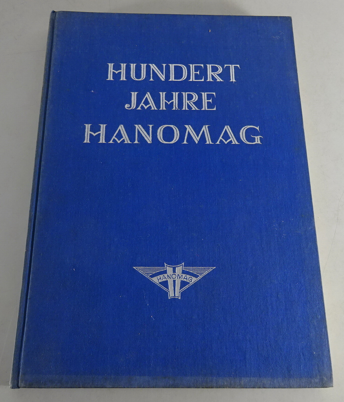 Illustrated Book/Jubiläumsschrift Hundert Years Hanomag 1835 - 1935 Stand 1935