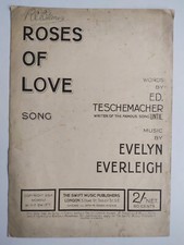 Roses of Love Ed Teschemacher Evelyn Everleigh Vintage Sheet Music