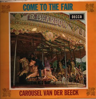 Carousel Van Der Beeck Come To The Fair NEAR MINT Decca Vinyl LP