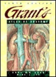 GRANT'S ATLAS OF ANATOMY By Anne M. R. Agur & Ming J. Lee *Excellent Condition*