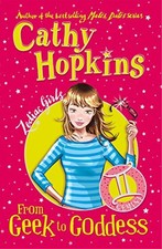 Zodiac Girls: From Geek to Goddess,Cathy Hopkins