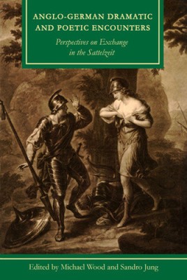 Deutsch-Englische dramatische und poetische Begegnungen: Perspektiven auf den Austausch in der