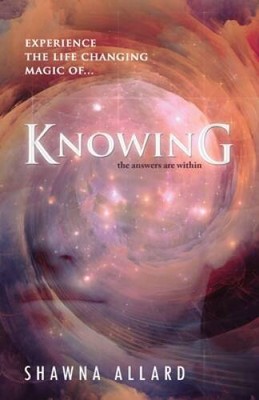 Knowing - Paperback By Allard, Shawna - VERY GOOD