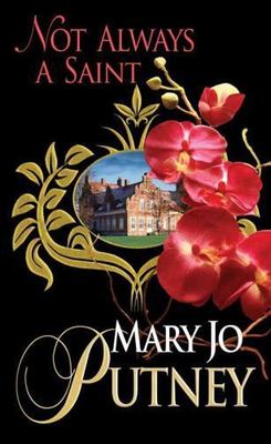 Not Always a Saint: Lost Lords by Putney, Mary Jo