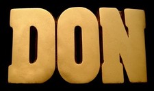 OA24115  NOS  VINTAGE 1978 CUT-OUT NAME  DON  SOLID BRASS BUCKLE