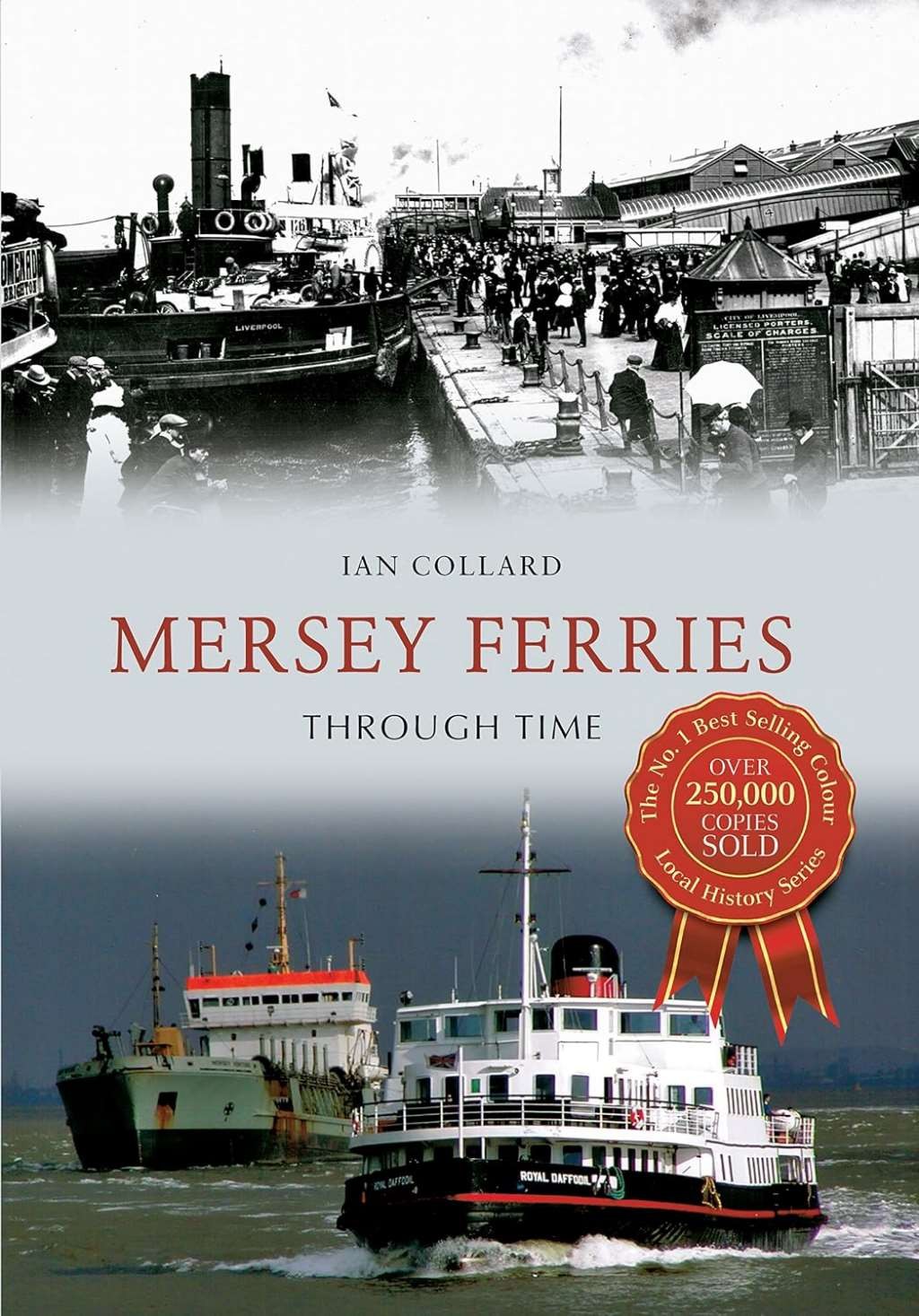 Mersey Ferries Through Time, Collard, Ian, New Book - Image 3
