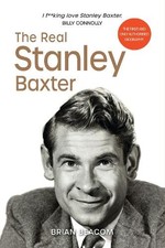 The Real Stanley Baxter by Beacom, Brian Book The Fast Free Shipping
