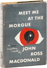 John Ross Macdonald-MEET ME AT THE MORGUE-1953-1ST/1ST ED-NEAR FINE/VERY GOOD+