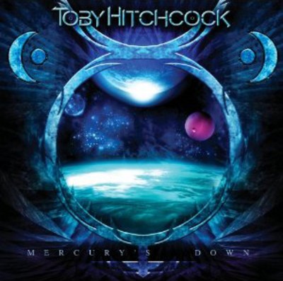 Toby Hitchcock: Mercury's Down