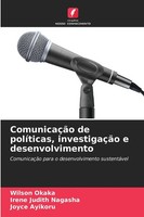 Wilson Okaka (U. A.) | ComunicaçãO De PolíTicas, InvestigaçãO E Desenvolvimento