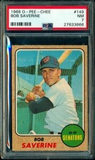 1968 TOPPS OPC O PEE CHEE BASEBALL #149 BOB SAVERINE PSA 7 N-MINT Washington