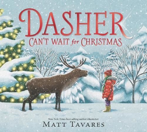 Dasher Can't Wait for Christmas, Tavares, Matt, New, hardcover