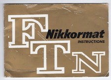 Nikon Nikkormat FTN 1969 Camera Instruction Book / Manual / Guide In English