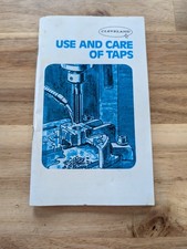 Cleveland Twist Drill Use and Care of Taps booklet Reference Manual