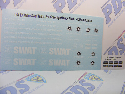 Las Vegas Metro PD SWAT 1/64 Water Slide Decals fits GL Black F-150 Ambulance