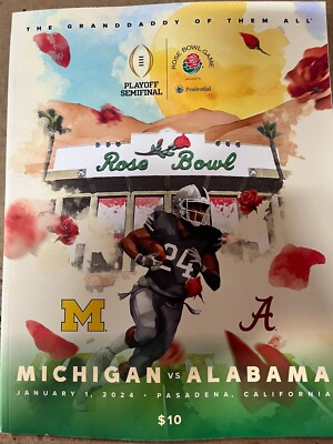 2023 2024 ROSE BOWL GAME PROGRAM MICHIGAN WOLVERINES VS. ALABAMA CRIMSON TIDE