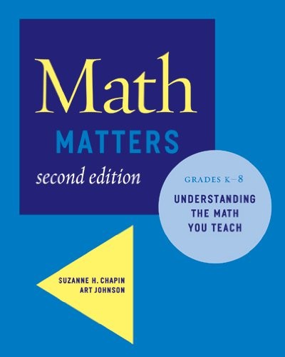 Math Matters: Understanding the Math You Teach, Grades K–8 (Second ...