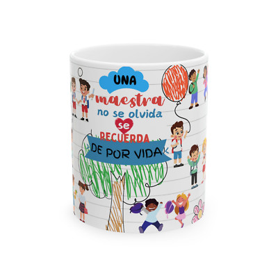 Taza de café para maestra ''Una maestra no se olvida'' - Regalo perfecto