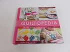 Quiltopedia Book Hardcover by L J Taylor Quilting Reference Quilt