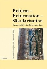 Reform - Reformation - Säkularisation. Frauenstife ... | Buch | Zustand sehr gut