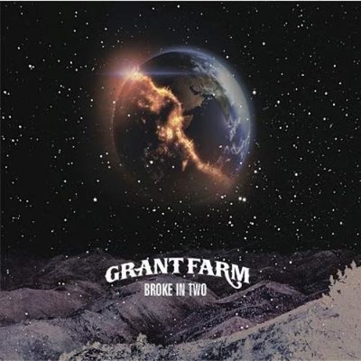 New: GRANT FARM - Broke In Two CD