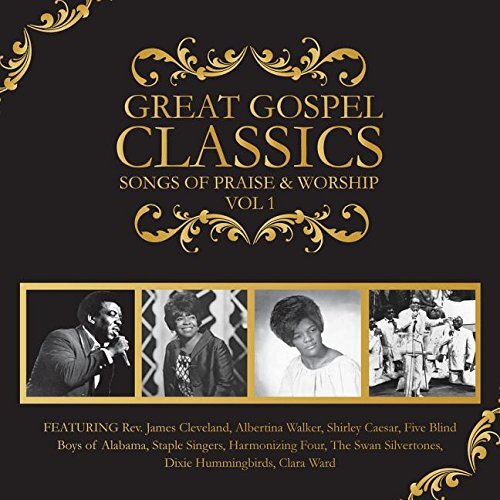 Great Gospel Classics: Songs of Praise & Worship 1, VARIOUS