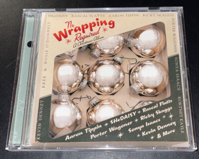 ''NO WRAPPING REQUIRED'' A Christmas Album (CD 2001) 11-Tracks ***GREAT w/hole***
