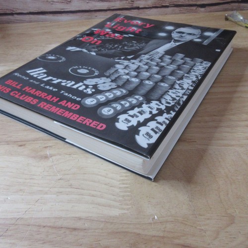 Every Light Was On: Bill Harrah and His Clubs Remembered - 1st Edition Hardcover - Picture 4 of 13