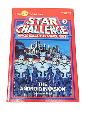 The Android Invasion Star Challenge 2 CYOA 1st Printing 1984 Dell Yearling Book