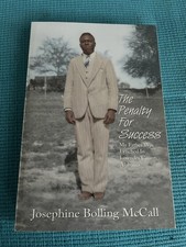 The Penalty for Success: My Father Was Lynche...