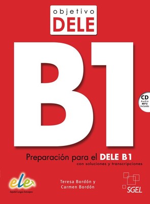 Objetivo DELE B1 Nuevo. Buch mit Audio-CD Teresa Bordón
