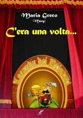 Maria Greco | C'ERA UNA VOLTA ... | Taschenbuch | Italienisch (2016) | [.]