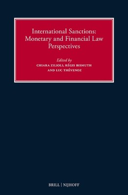 International Sanctions: Monetary and Financial Law Perspectives by Chiara Zilio