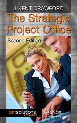 The Strategic Project Office by J Kent Crawford: Used